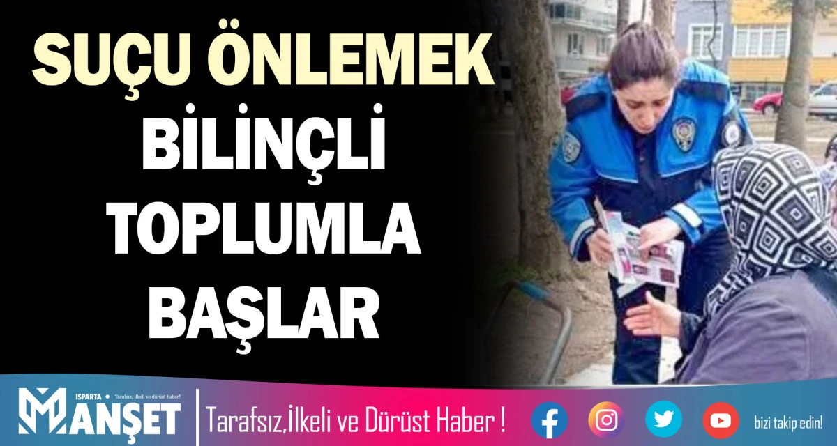 SU&Ccedil;U &Ouml;NLEMEK BİLİN&Ccedil;Lİ TOPLUMLA BAŞLAR