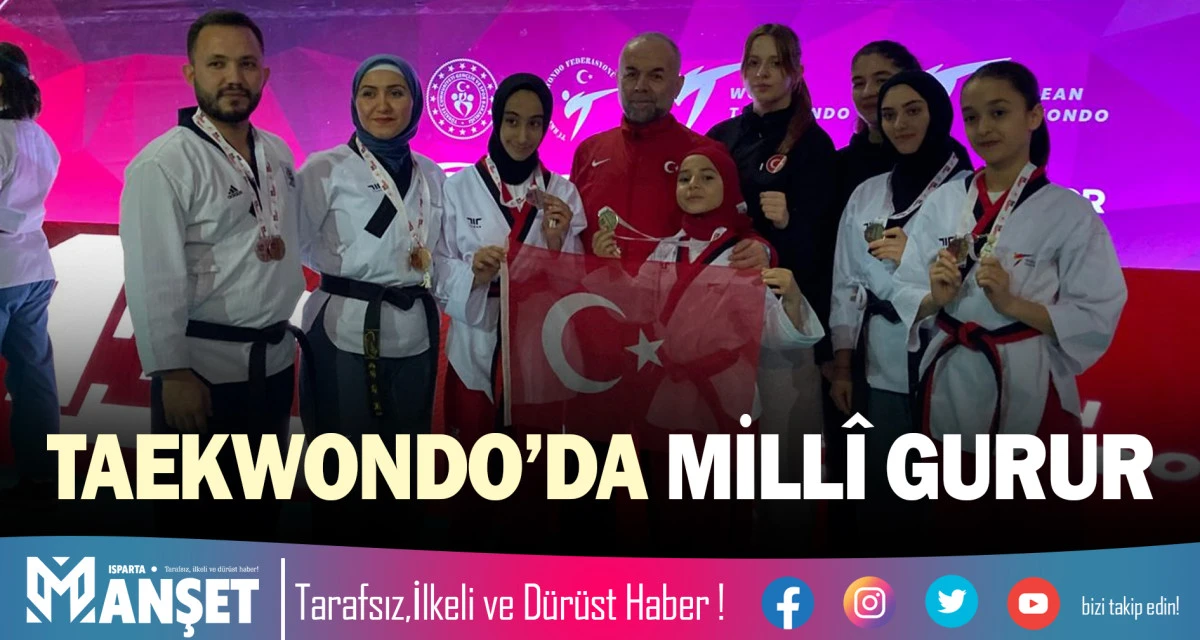 TAEKWONDO&rsquo;DA MİLL&Icirc; GURUR