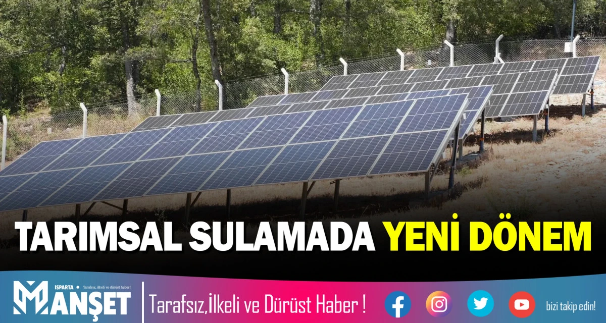TARIMSAL SULAMADA YENİ D&Ouml;NEM