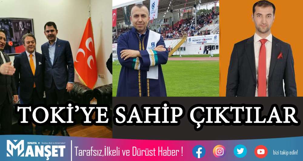 TOKİ'YE SAHİP &Ccedil;IKTILAR