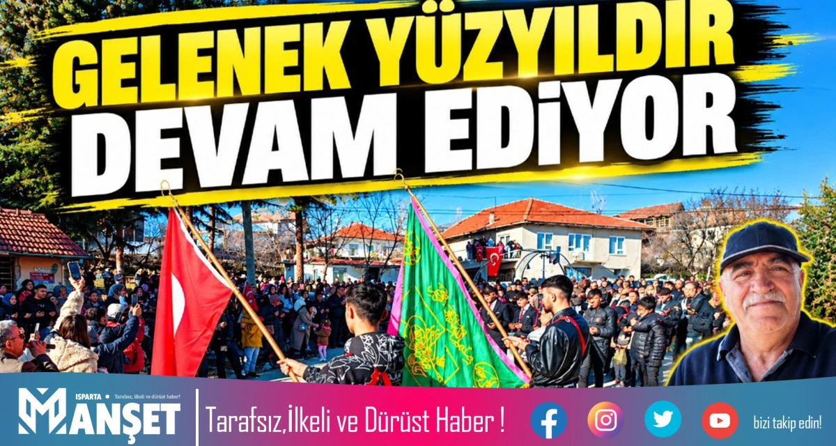 TOKMACIK K&Ouml;Y&Uuml;&rsquo;NDE BİR ASIRLIK GELENEK: YEMEN&rsquo;DEN G&Uuml;N&Uuml;M&Uuml;ZE UZANAN SANCAK KALDIRMA
