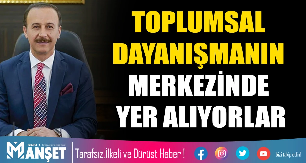 TOPLUMSAL DAYANIŞMANIN MERKEZİNDE YER ALIYORLAR