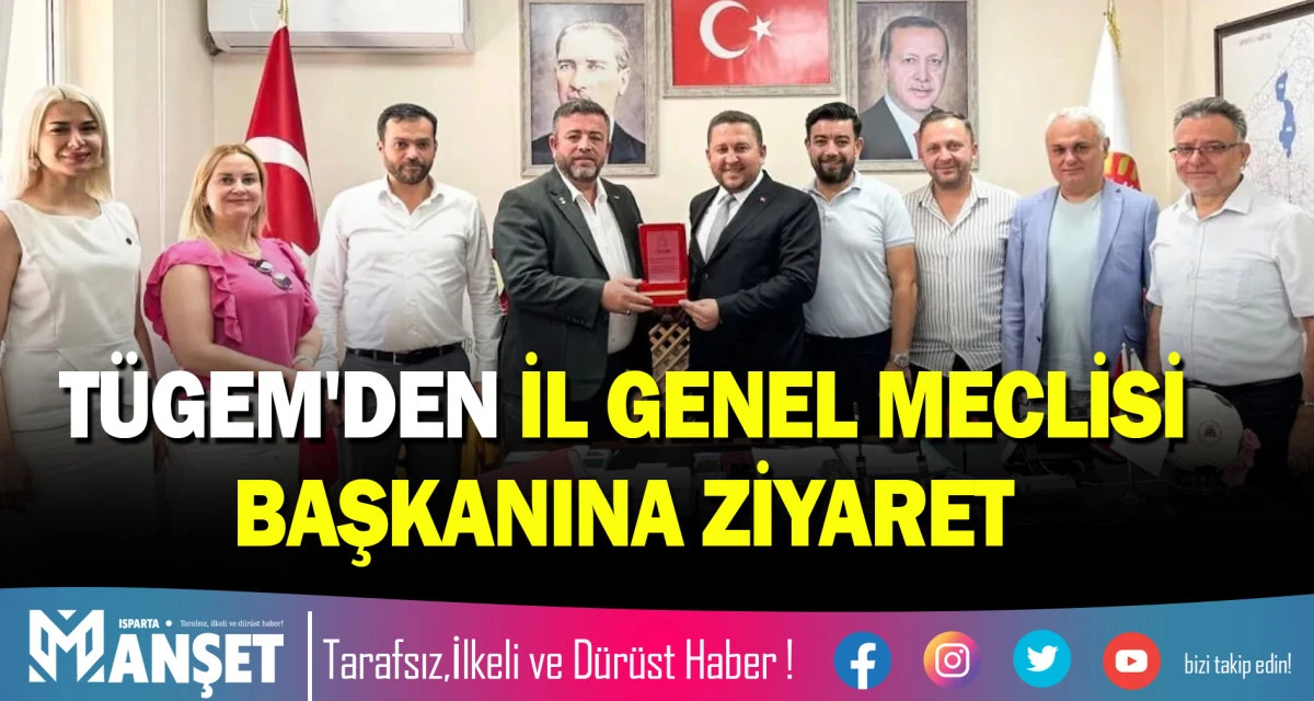 T&Uuml;GEM'DEN İL GENEL MECLİSİ BAŞKANINA ZİYARET