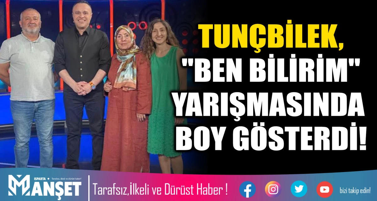TUN&Ccedil;BİLEK, "BEN BİLİRİM" YARIŞMASINDA BOY G&Ouml;STERDİ!