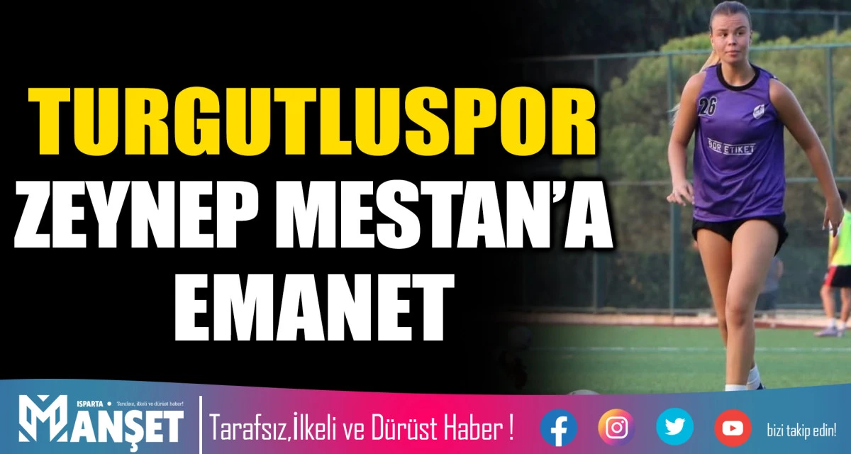TURGUTLUSPOR ZEYNEP MESTANA EMANET