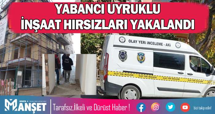 YABANCI UYRUKLULAR İNŞAATI TALAN ETTİ