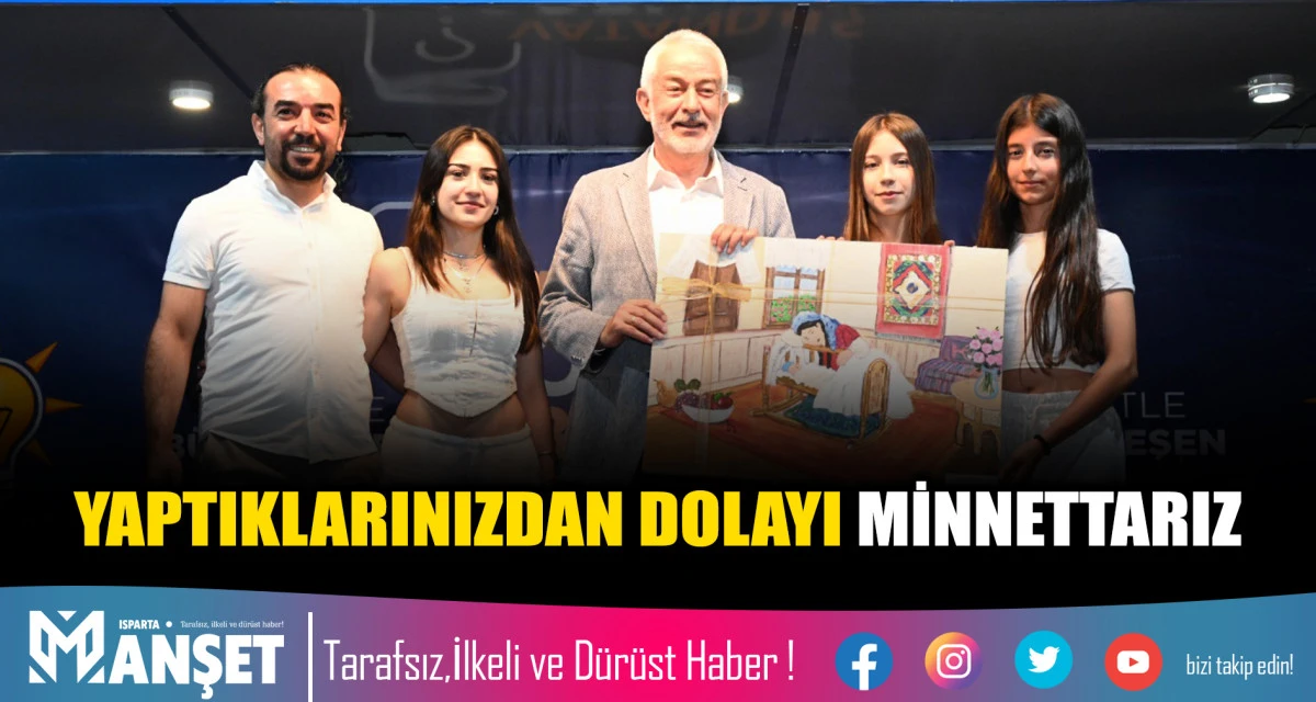 YAPTIKLARINIZDAN DOLAYI MİNNETTARIZ