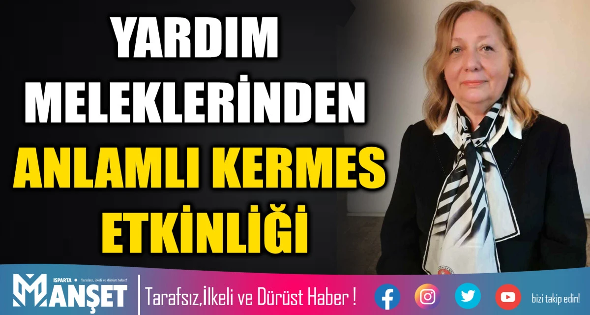 YARDIM MELEKLERİNDEN ANLAMLI KERMES ETKİNLİĞİ