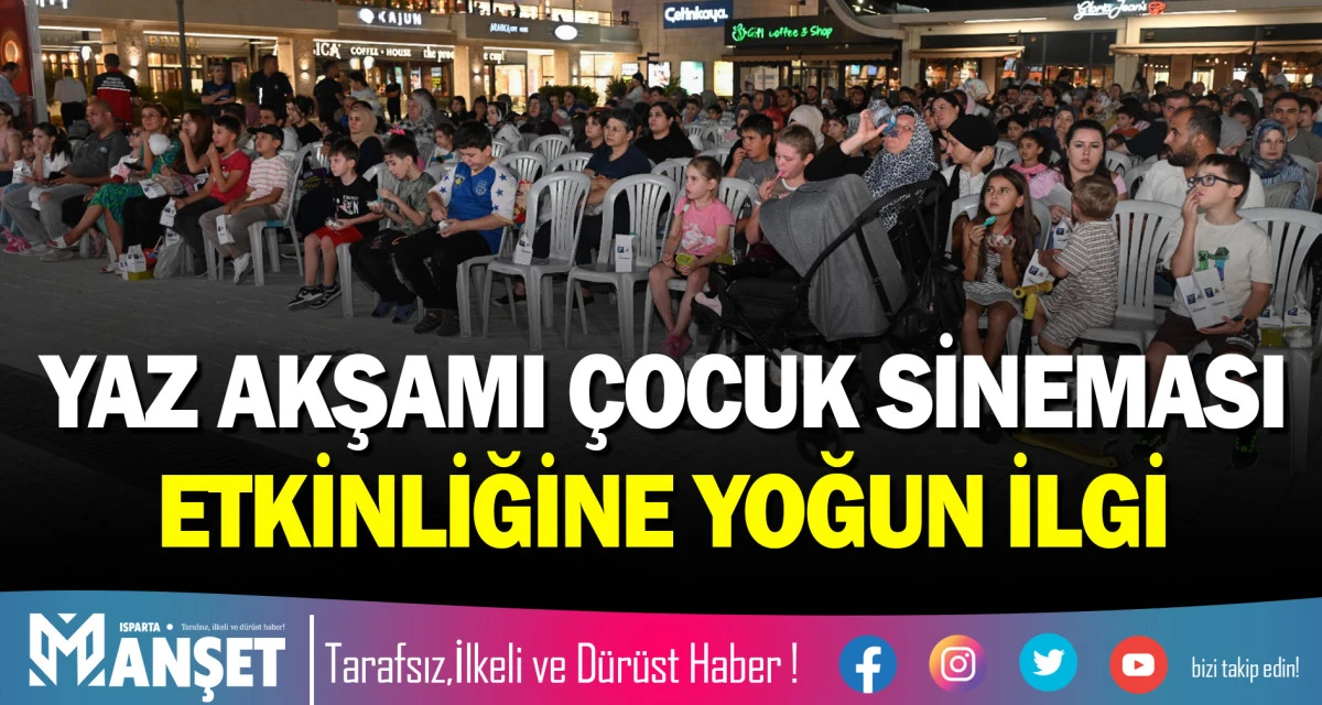 YAZ AKŞAMI &Ccedil;OCUK SİNEMASI ETKİNLİĞİNE YOĞUN İLGİ