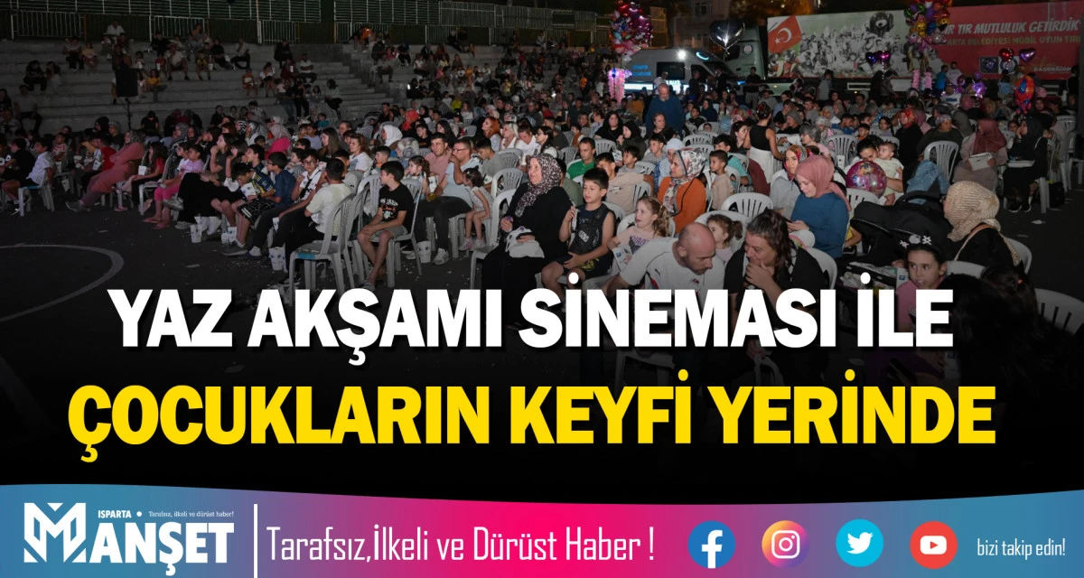 YAZ AKŞAMI SİNEMASI İLE &Ccedil;OCUKLARIN KEYFİ YERİNDE