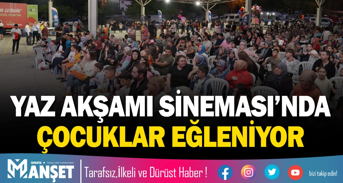 YAZ AKŞAMI SİNEMASI&rsquo;NDA &Ccedil;OCUKLAR EĞLENİYOR