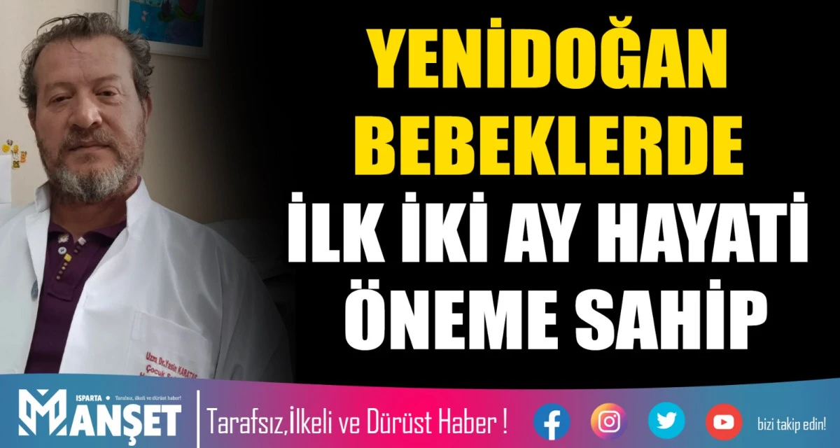 YENİ DOĞAN BEBEKLERDE İLK İKİ AY &Ouml;NEMLİ