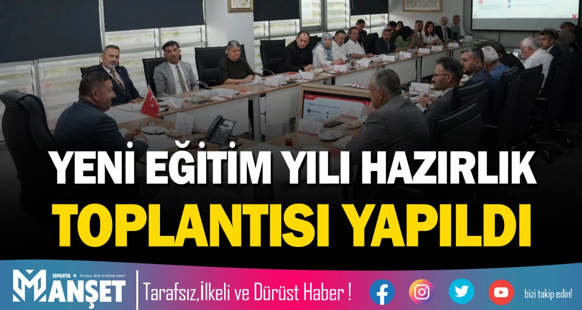 YENİ EĞİTİM YILI HAZIRLIK TOPLANTISI YAPILDI