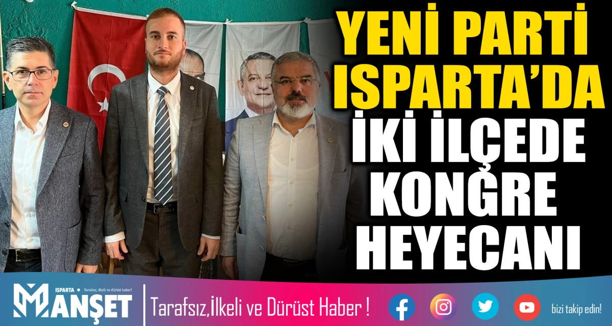 YENİ PARTİ ATABEY&rsquo;DE 1. OLAĞAN KONGRESİNİ GER&Ccedil;EKLEŞTİRDİ
