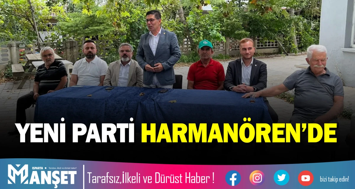 YENİ PARTİ HEYETİ HARMAN&Ouml;REN&rsquo;DE