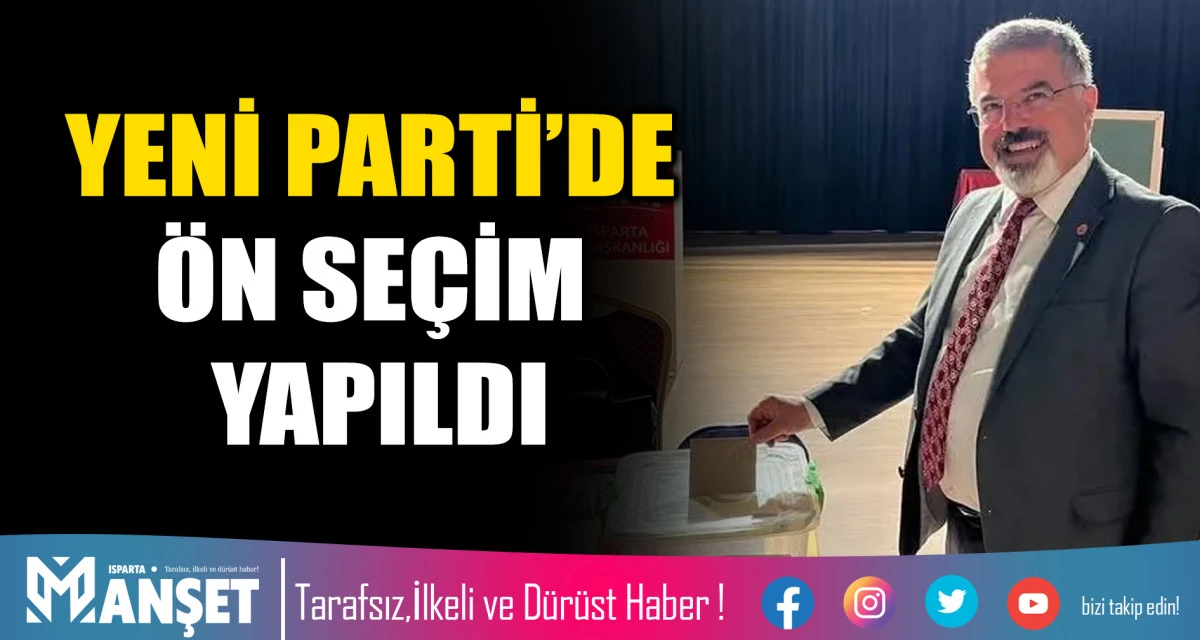 YENİ PARTİ&rsquo;DE &Ouml;N SE&Ccedil;İM YAPILDI