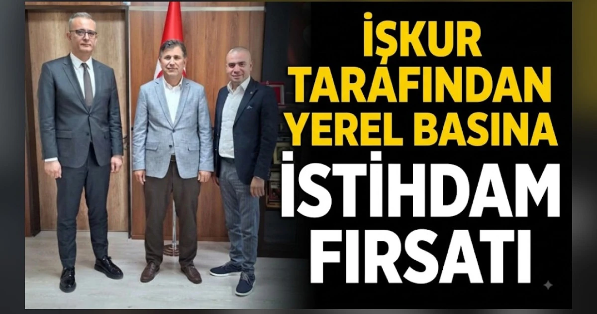 YEREL BASİNA İSTİHDAM FIRSATI
