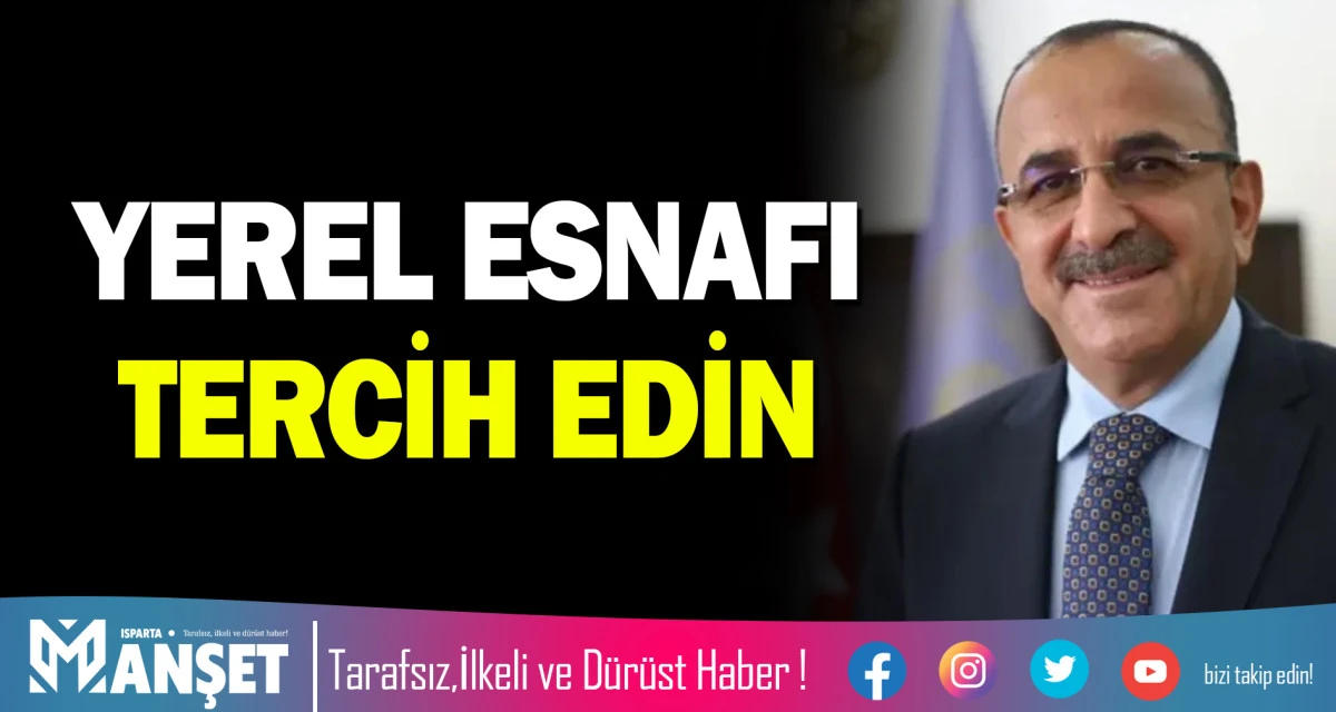 YEREL ESNAFI TERCİH EDİN