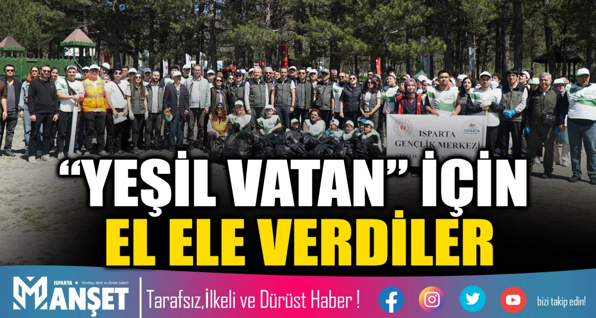 &ldquo;Yeşil Vatan&rdquo; İ&ccedil;in El Ele Verdiler