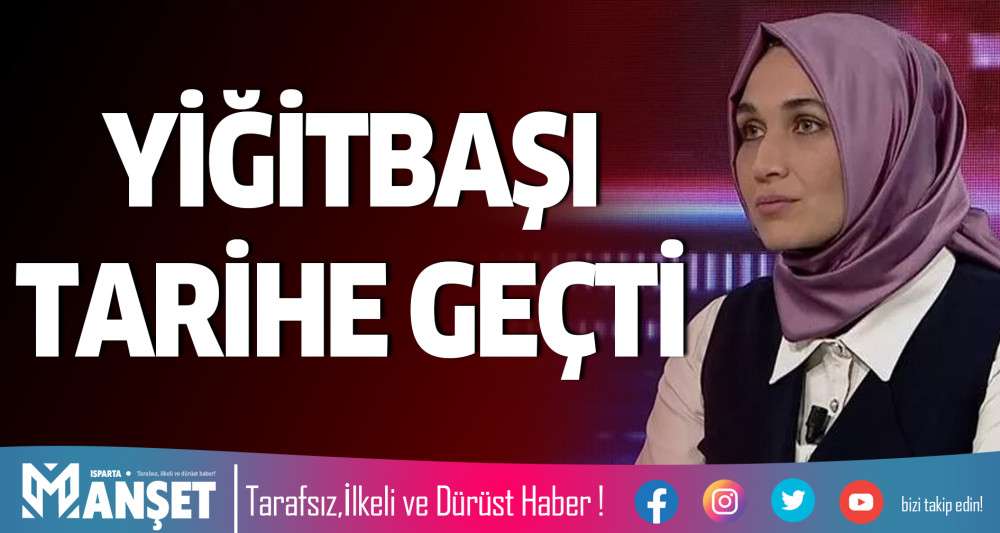 YİĞİTBAŞI TARİHE GE&Ccedil;Tİ