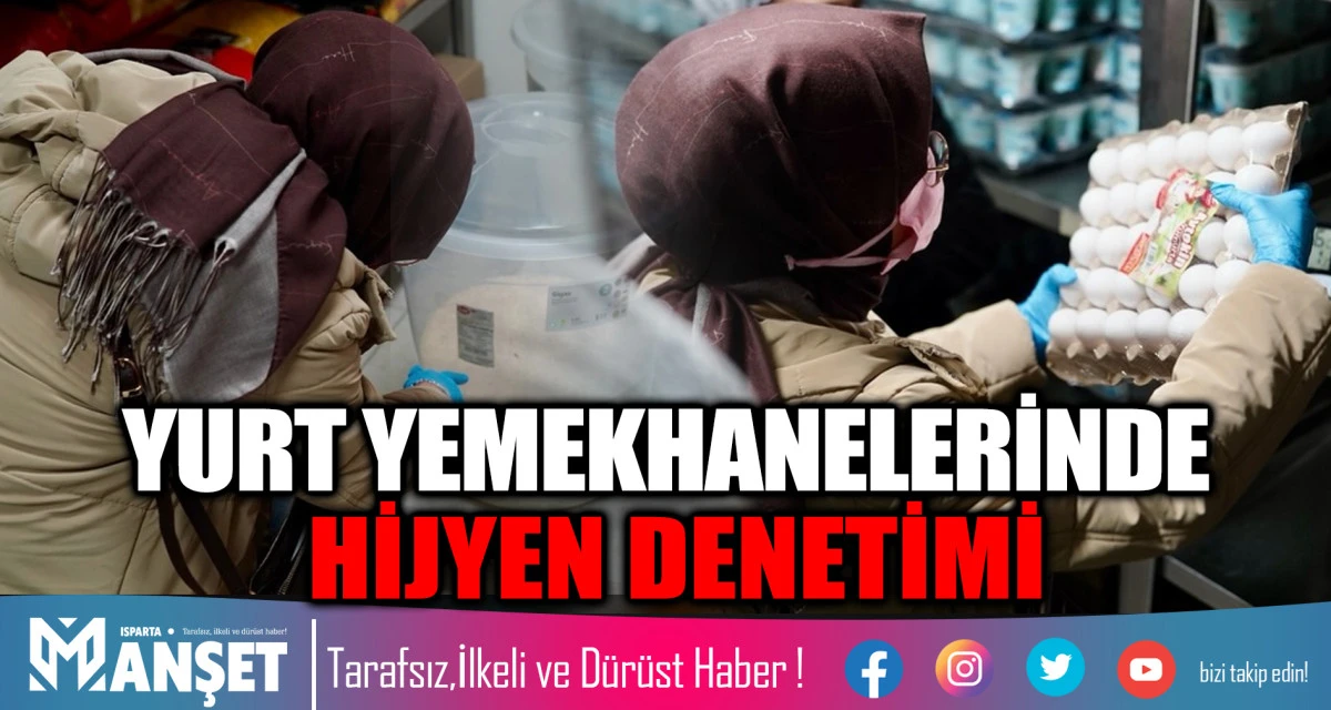 YURT YEMEKHANELERİNDE HİJYEN DENETİMİ
