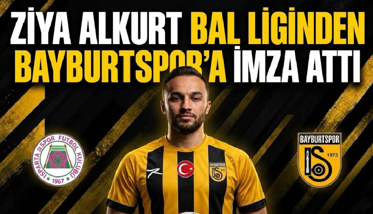 ZİYA ALKURT BAYBURTSPORA İMZA ATTI